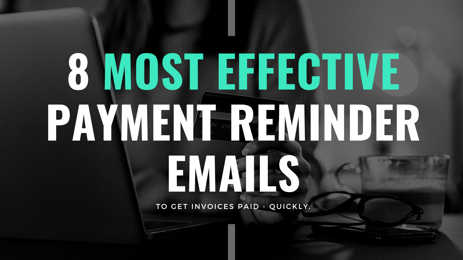 8 most effective payment reminder emails Farnell Clarke